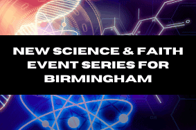 New Funding Award for Birmingham Science and Faith Event Series